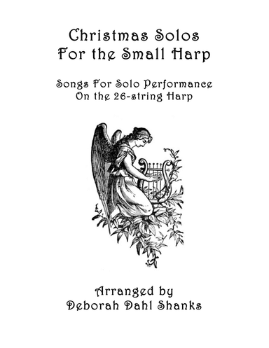Christmas Solos for the Small Harp (arr. Deborah Dahl Shanks)