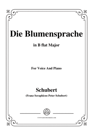 Schubert-Die Blumensprache,in B flat Major,Op.173 No.5,for Voice and Piano (arr. MSM)