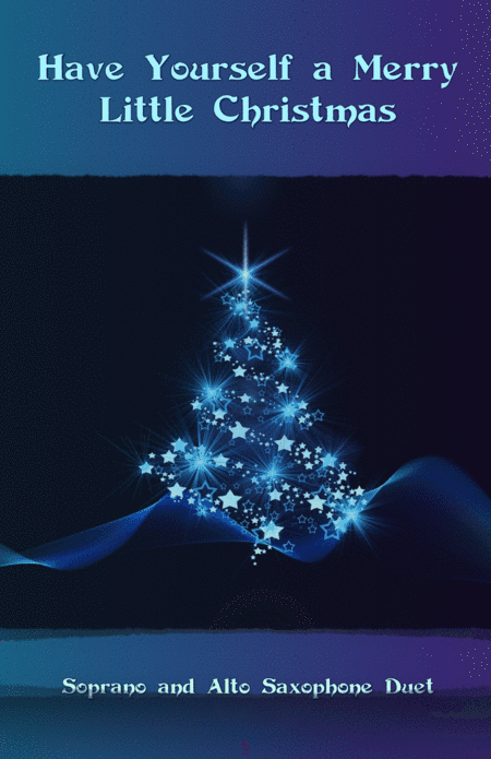 Have Yourself A Merry Little Christmas (arr. David McKeown)