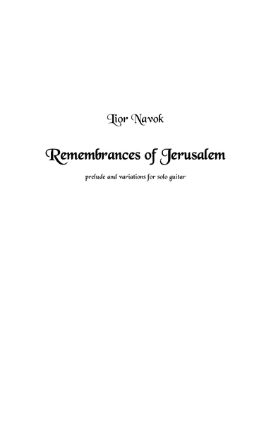 "Remembrances of Jerusalem" - For Solo Classical Guitar
