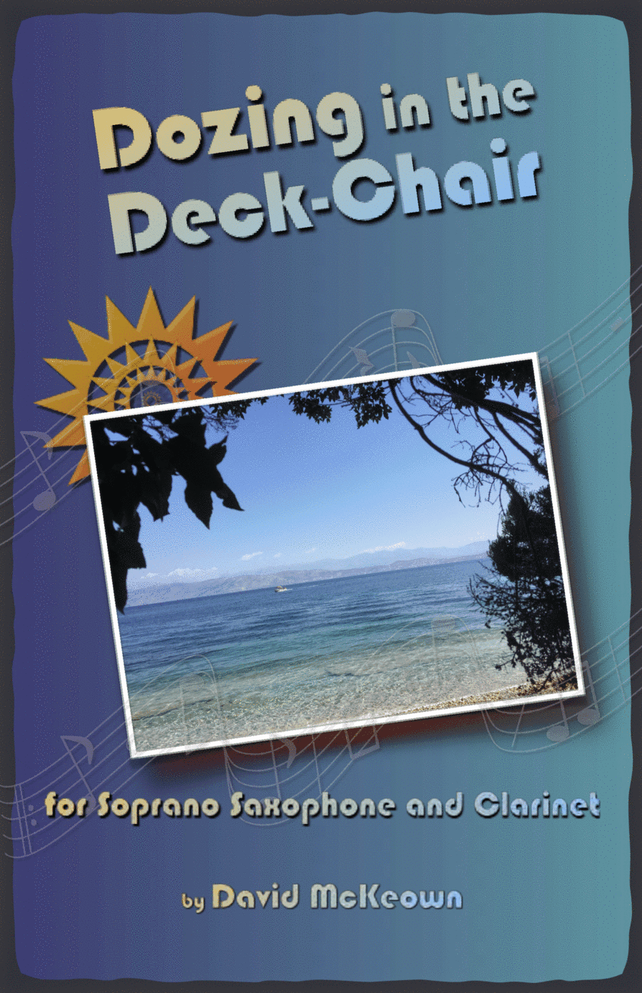 Dozing in the Deck Chair for Soprano Saxophone and Clarinet Duet