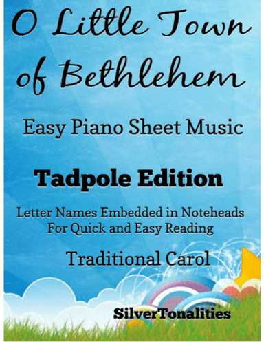 O Little Town of Bethlehem Easy Piano Sheet Music 2nd Edition (arr. SilverTonalities)