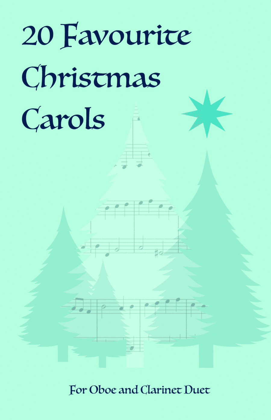 20 Favourite Christmas Carols for Oboe and Clarinet Duet (arr. David McKeown)