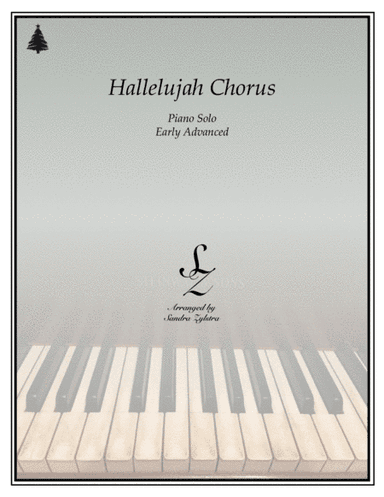 Hallelujah Chorus (early advanced piano solo) (arr. sandra dee zylstra)