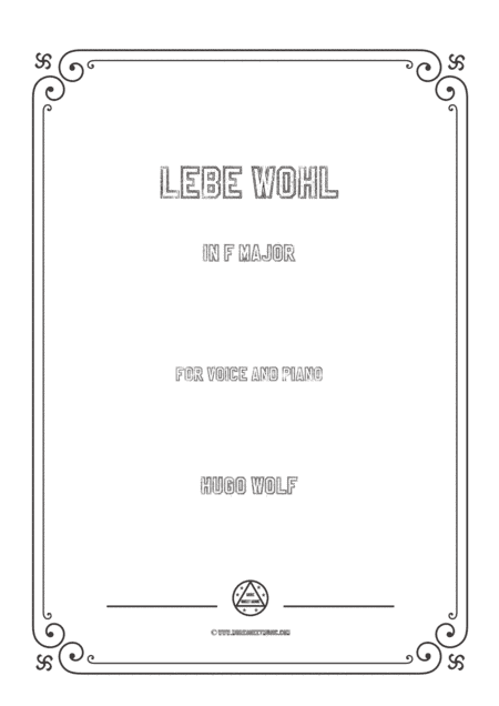 Wolf-Lebe wohl in F Major,for Voice and Piano (arr. MSM)