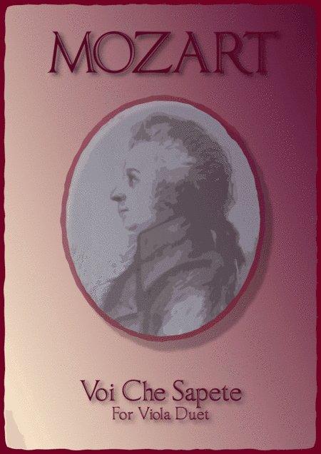 Voi Che Sapete, W A Mozart, for Viola Duet. (arr. David McKeown)