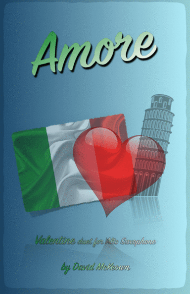Amore, (Italian for Love), Alto Saxophone Duet
