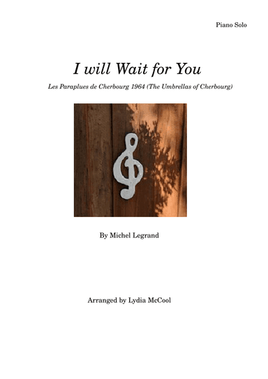 I Will Wait For You (arr. Lydia McCool)