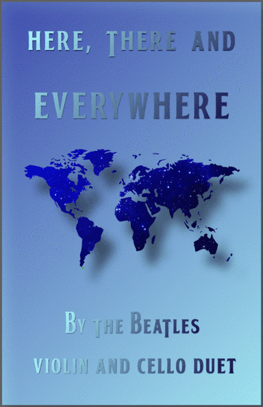 Here, There And Everywhere (arr. David McKeown)