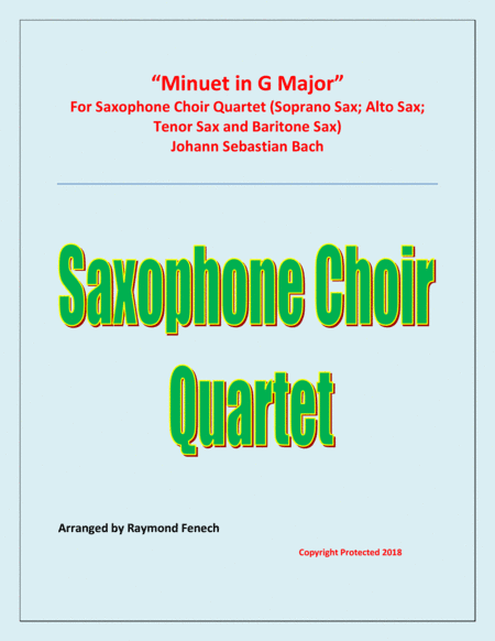 Minuet in G Major - J.S.Bach - Saxophone Choir Quartet (arr. Raymond Fenech)