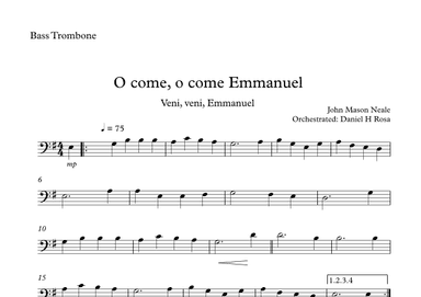 O come, o come Emmanuel - Veni, veni Emmanuel - Christmas Carol - Bass Trombone (arr. Daniel H Rosa)