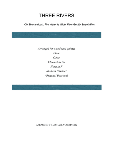 THREE RIVERS MEDLEY (arr. Michael Vondracek)