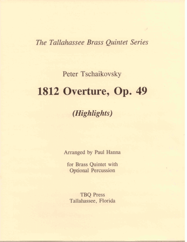 1812 Overture, Op. 49 (Highlights) (arr. Paul Hanna)