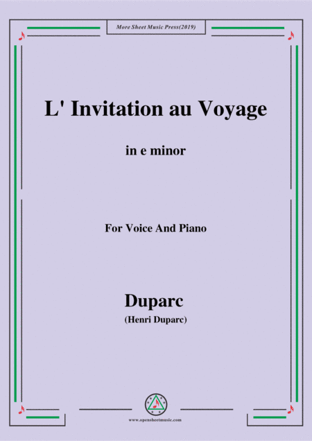 Duparc-L'invitation au voyage in e minor,for Voice and Piano (arr. MSM)