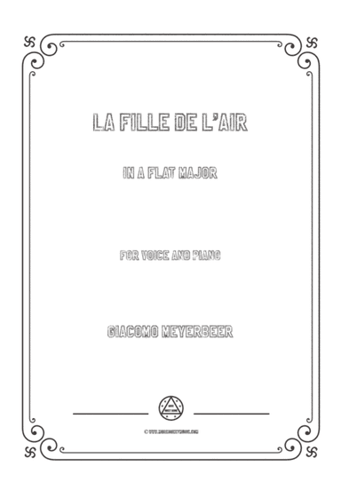 Meyerbeer-La fille de l'air in A flat Major,for Voice and Piano (arr. MSM)
