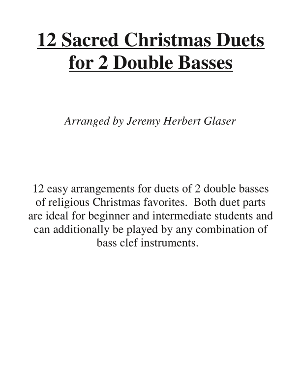 12 Sacred Christmas Duets for Double Bass (arr. Jeremy Glaser)