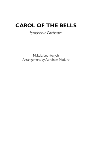 Carol of The Bells Symphonic Orchestra Arrangement (arr. Abraham Maduro)
