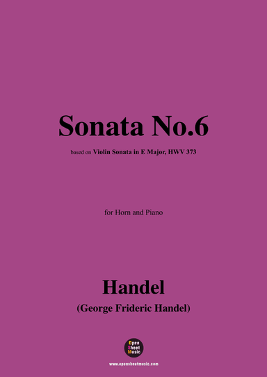 Handel-Sonata No.6,for Horn and Piano (arr. OSM Press)