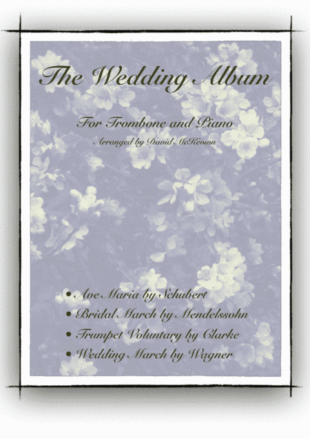 The Wedding Album, for Solo Trombone and Piano (arr. David McKeown)