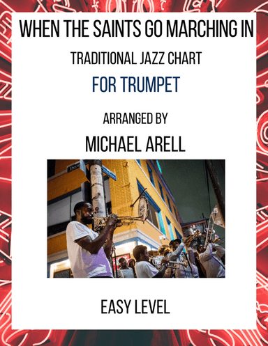 When The Saints Go Marching In--Easy Trumpet (arr. Michael Arell)