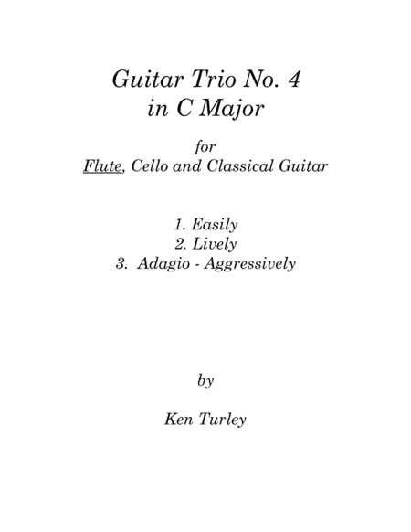 Guitar Trio No. 4 in C Blues with Flute and Cello "Blue Sonatine"