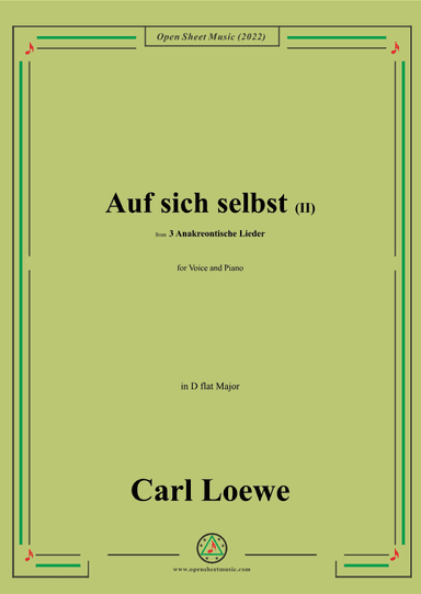 Loewe-Auf sich selbst(II),in D flat Major,from 3 Anakreontische Lieder (arr. OSM Press)