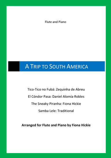 A Trip to South America (arr. Fiona Alice Hickie)