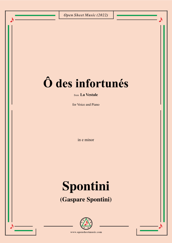 Spontini-Ô des infortunés,from La Vestale,in e minor (arr. OSM Press)