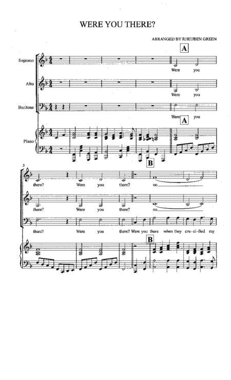 WERE YOU THERE - SAB WITH PIANO ACCOMPANIMENT (arr. RHEUBEN GREEN JR)
