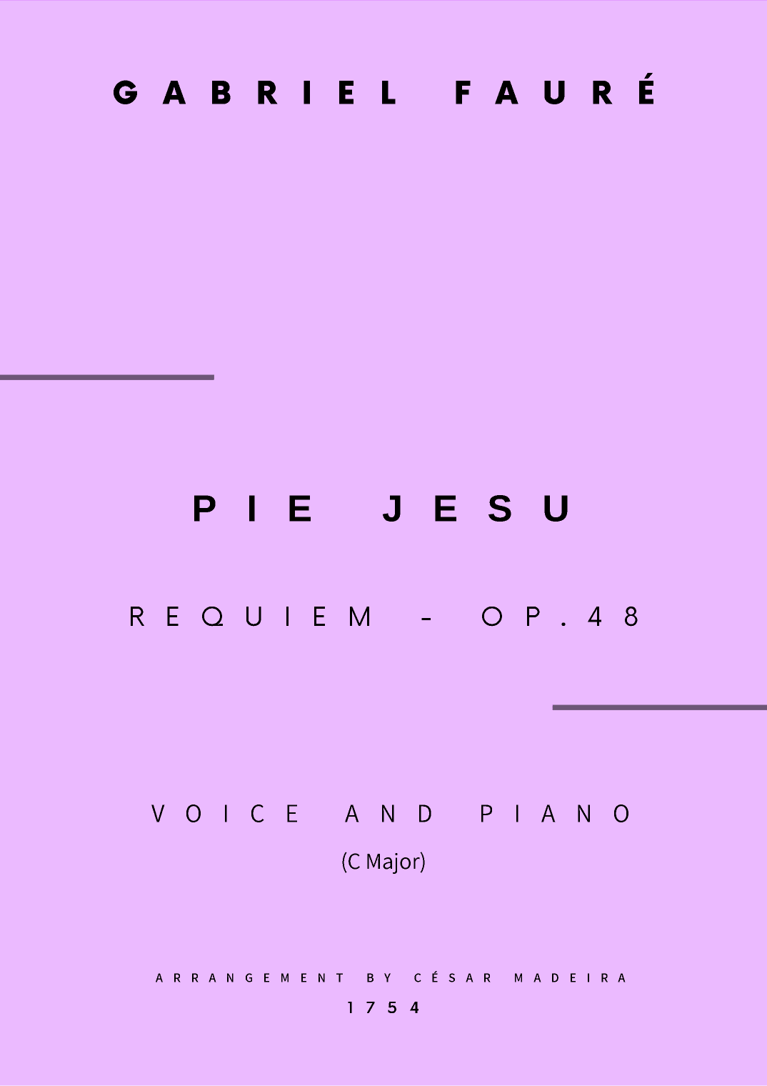 Pie Jesu (Requiem, Op.48) - Voice and Piano - C Major (Full Score and Parts) (arr. César Madeira)
