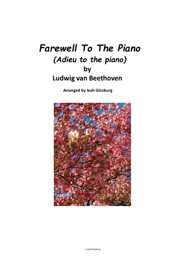 Farewell To The Piano (Adieu to the piano) by Beethoven (arr. Leah Ginzburg)