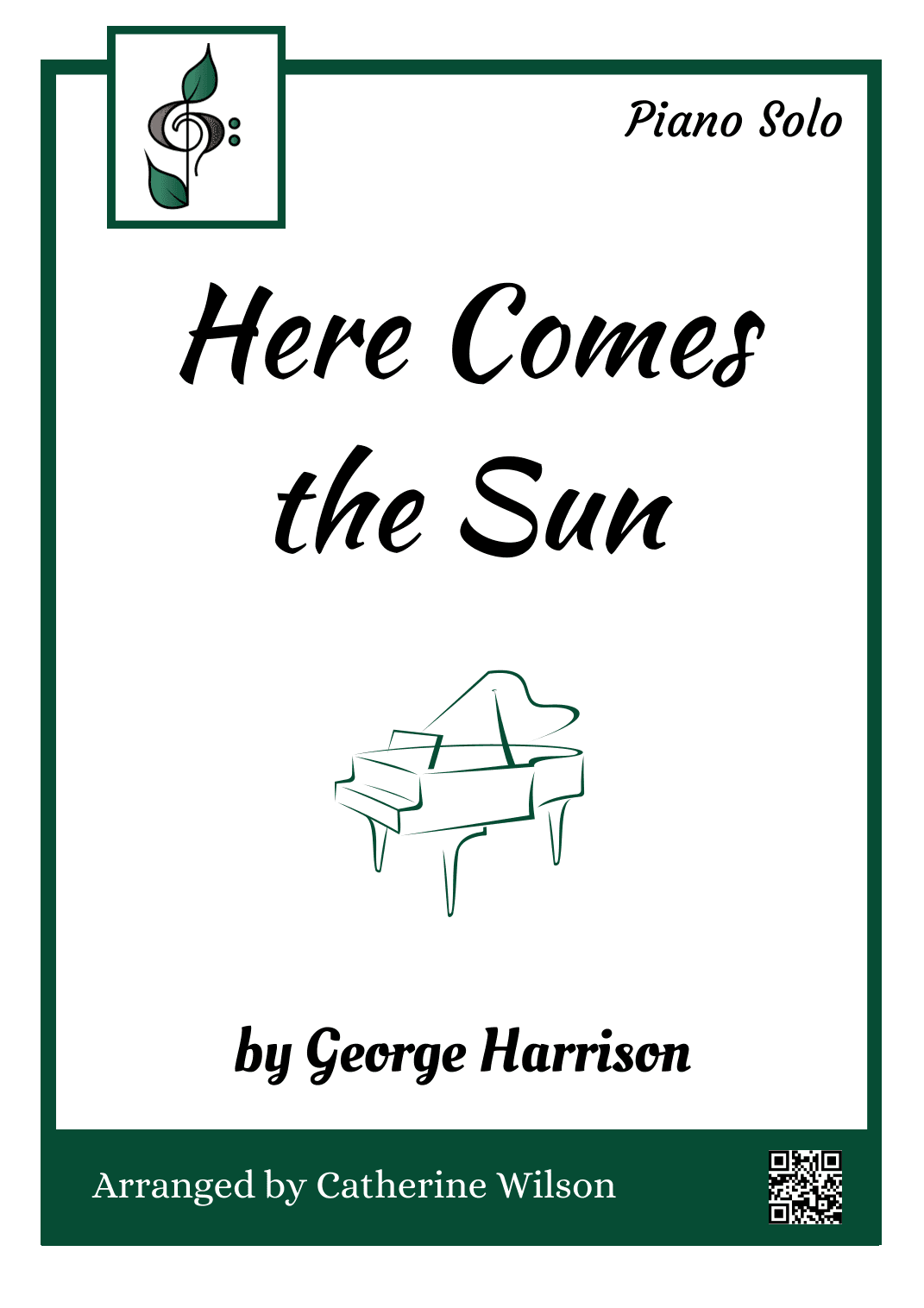 Here Comes The Sun (arr. Catherine Wilson)