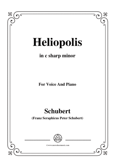 Schubert-Heliopolis,from Heliopolis II,D.754,in c sharp minor,for Voice&Piano (arr. MSM)