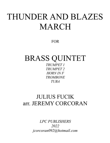 Thunder and Blazes March for Brass Quintet (arr. Jeremy Corcoran)