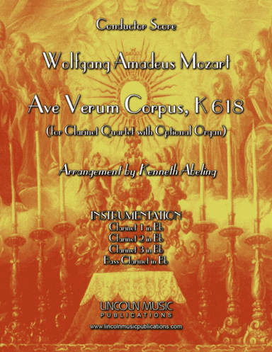 Mozart - Ave Verum Corpus (for Clarinet Quartet and Optional Organ) (arr. Kenneth Abeling)