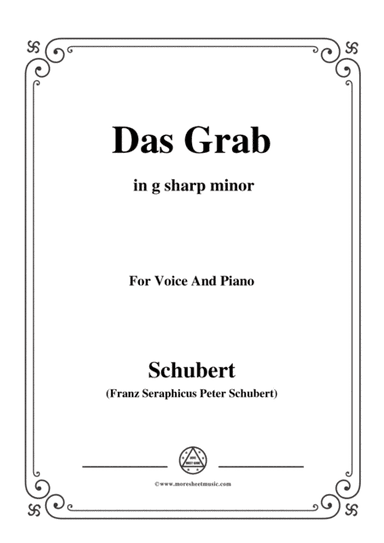 Schubert-Das Grab,in g sharp minor,for Voice and Piano (arr. MSM)