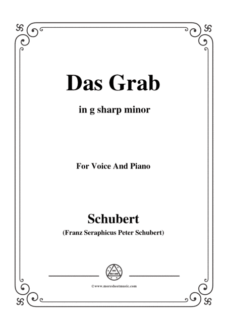 Schubert-Das Grab,in g sharp minor,for Voice and Piano (arr. MSM)