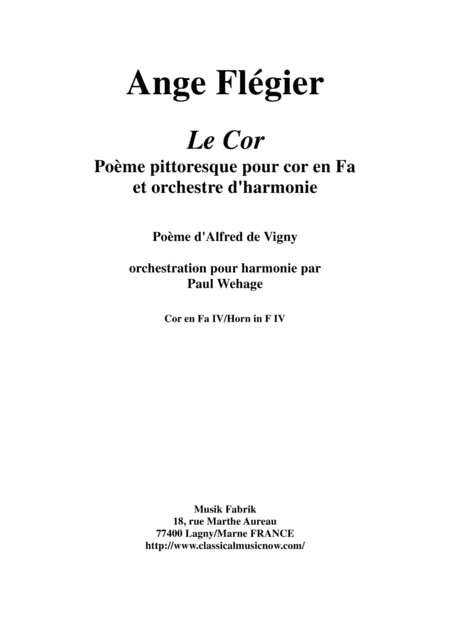 Ange Flégier: Le Cor for solo horn and concert band, horn 4 part (arr. Paul Wehage)