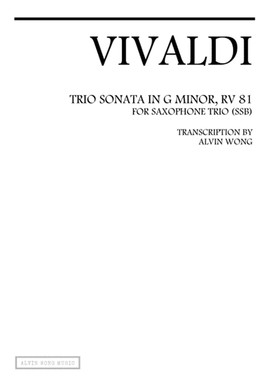 Trio Sonata in G minor RV. 81 - Saxophone Trio (SSB) (arr. Alvin Wong)