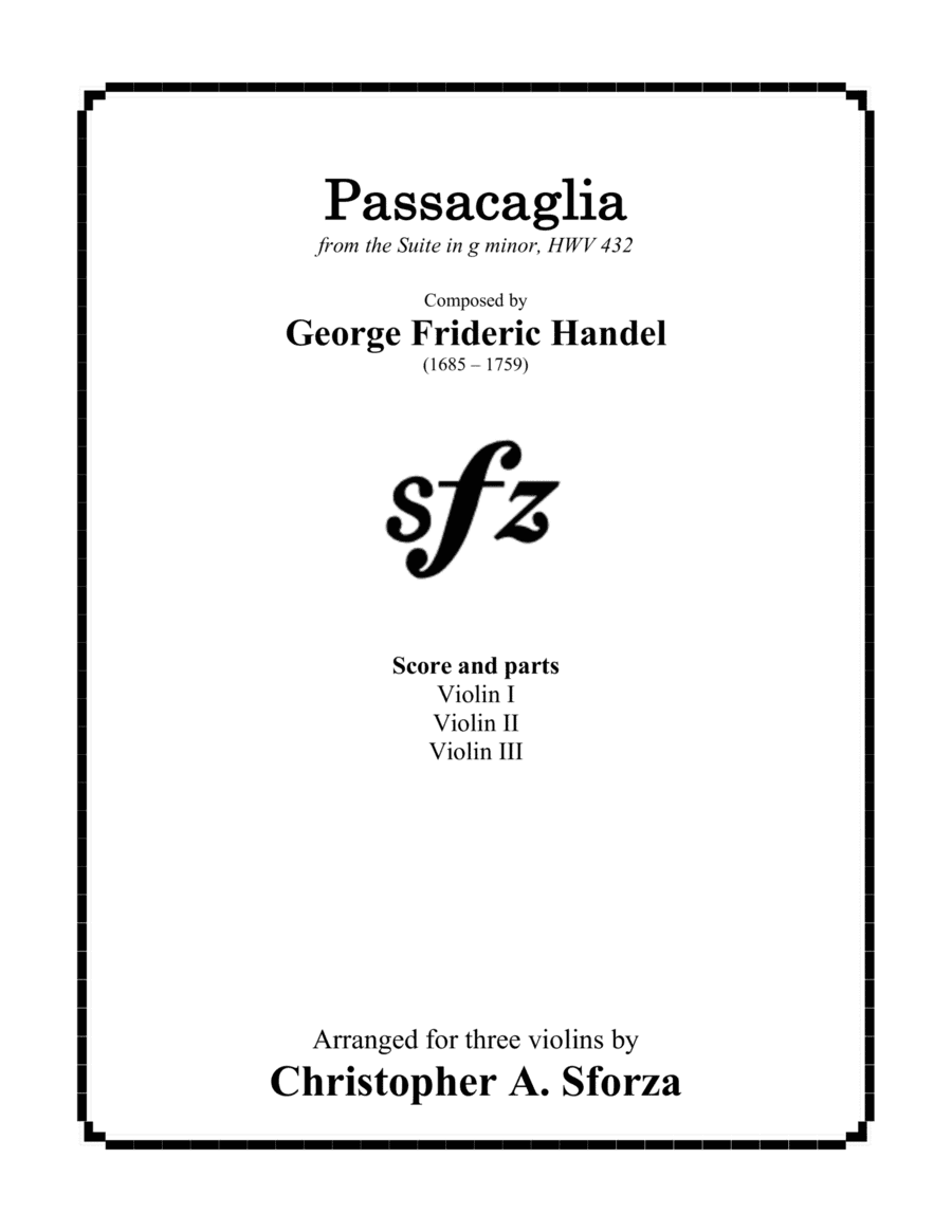Passacaglia (HWV 432), for three violins (arr. Christopher A. Sforza)