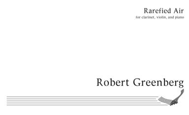Rarefied Air for B-flat Clarinet, Violin and Piano