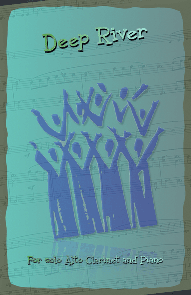 Deep River, Gospel Song for Alto Clarinet and Piano (arr. David McKeown)