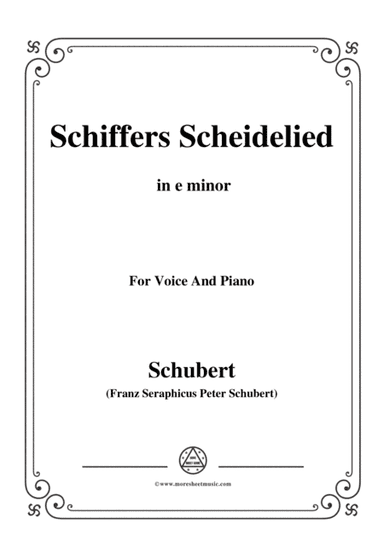 Schubert-Schiffers Scheidelied,in e minor,for Voice and Piano (arr. MSM)