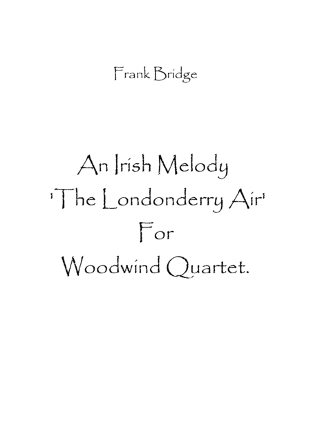 An Irish Melody 'The Londonderry Air' (arr. Spence Bundy)