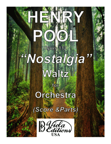 "Nostalgia", Waltz for Orchestra (Score & Parts)