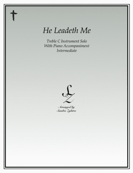 He Leadeth Me (treble C instrument solo) (arr. Sandra Zylstra)