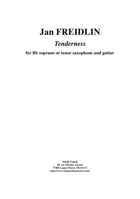 Jan Freidlin: Tenderness for Bb soprano or tenor saxohone and guitar