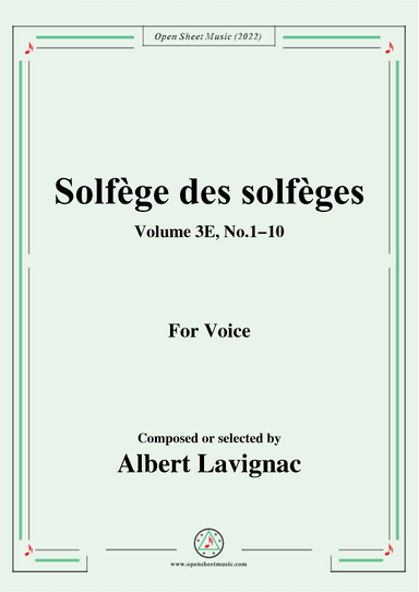 Lavignac-Solfege des solfeges,Volum 3E No.1-10,for Voice (arr. OSM Press)