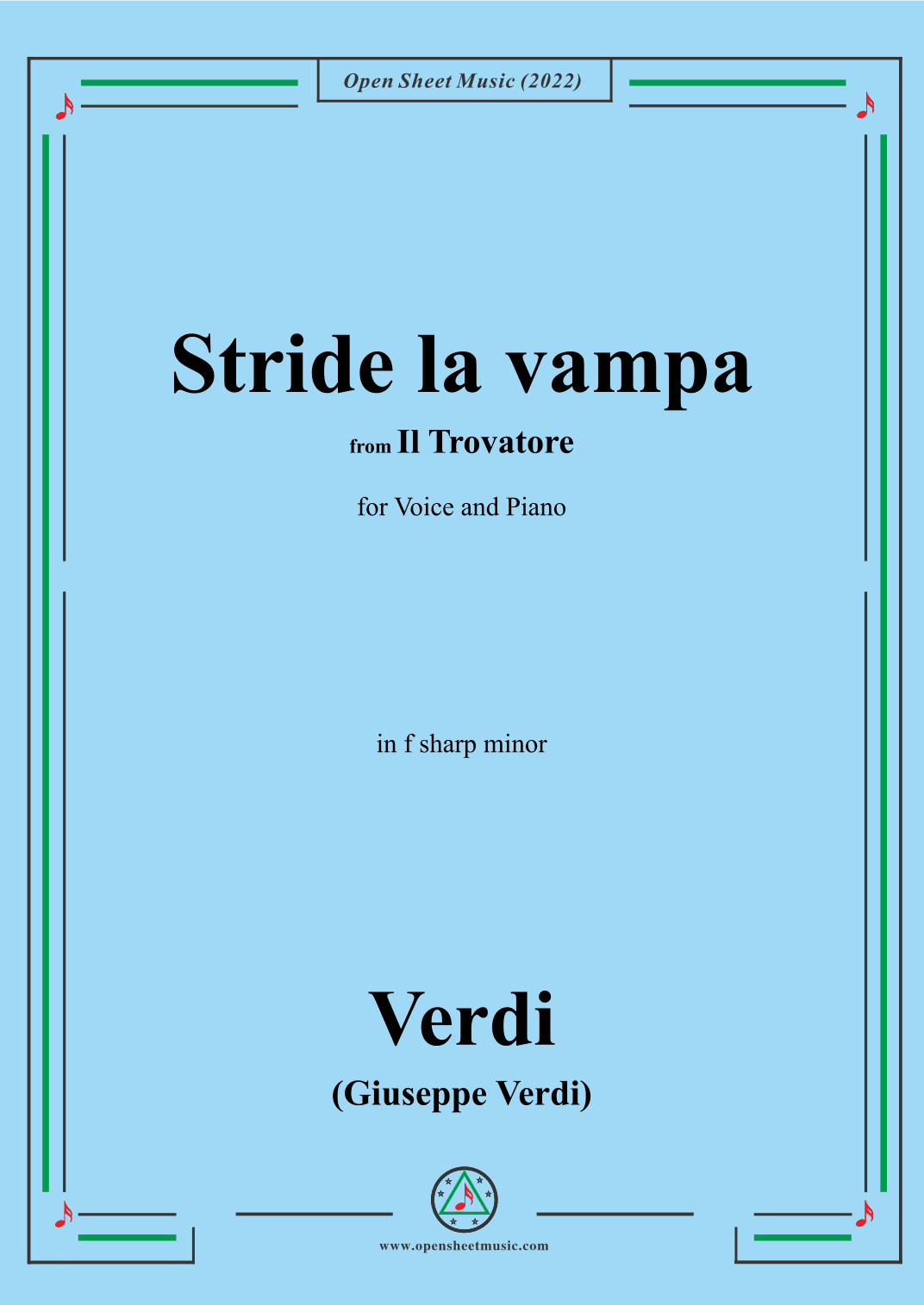 Verdi-Stride la vampa,from 'Il Trovatore',in f sharp minor, for Voice and Piano (arr. OSM Press)