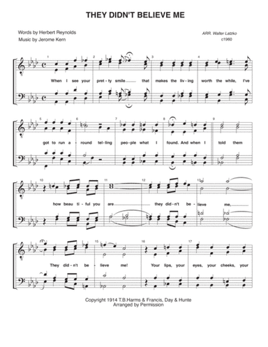 THEY DIDN'T BELIEVE ME (arr. Walter Latzko)